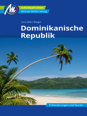 cover image of Dominikanische Republik Reiseführer Michael Müller Verlag